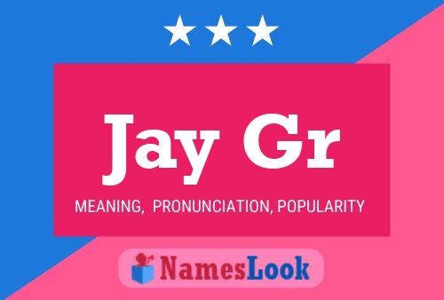 ملصق اسم Jay Gr