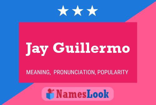 ملصق اسم Jay Guillermo