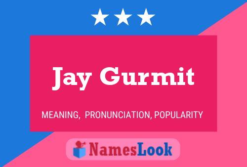 ملصق اسم Jay Gurmit