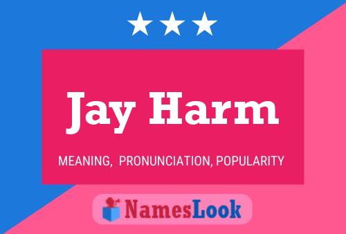 ملصق اسم Jay Harm