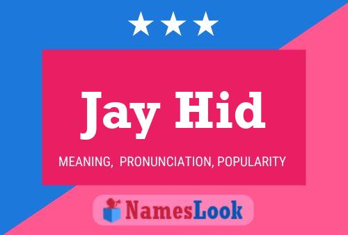 ملصق اسم Jay Hid