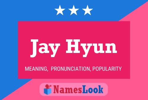 ملصق اسم Jay Hyun