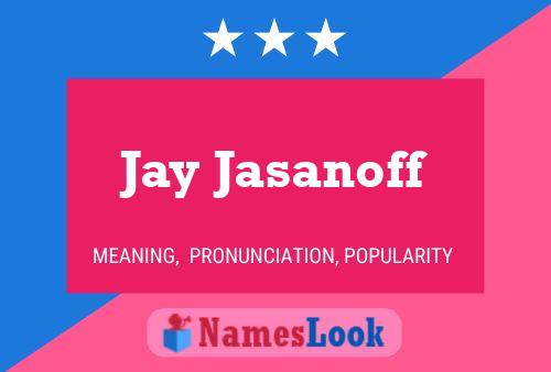 ملصق اسم Jay Jasanoff