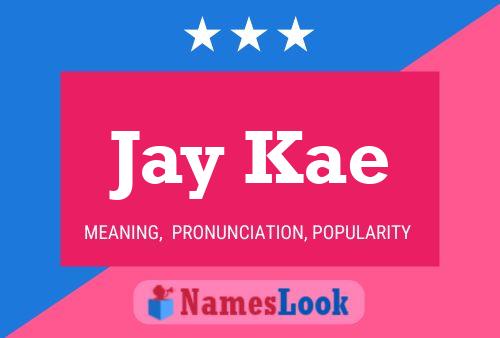 ملصق اسم Jay Kae