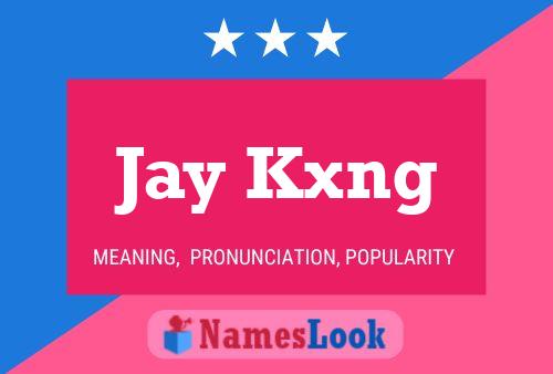 ملصق اسم Jay Kxng