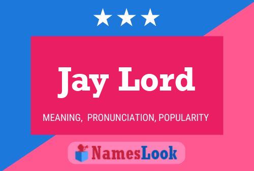 ملصق اسم Jay Lord