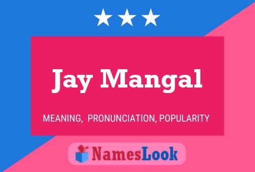 ملصق اسم Jay Mangal