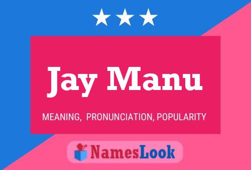 ملصق اسم Jay Manu