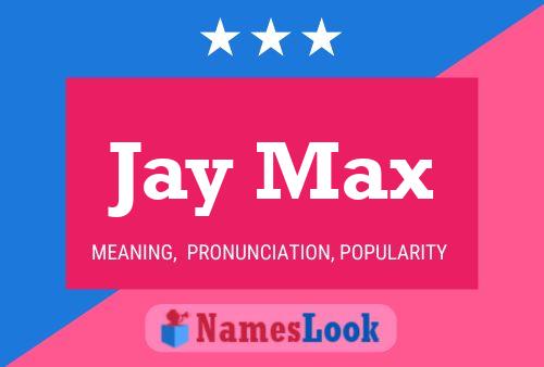 ملصق اسم Jay Max