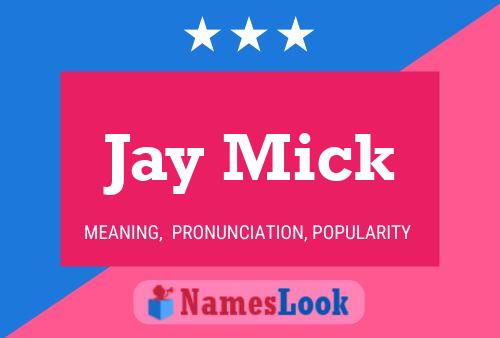 ملصق اسم Jay Mick