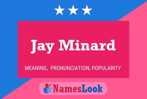 ملصق اسم Jay Minard