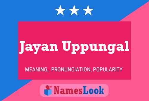 ملصق اسم Jayan Uppungal