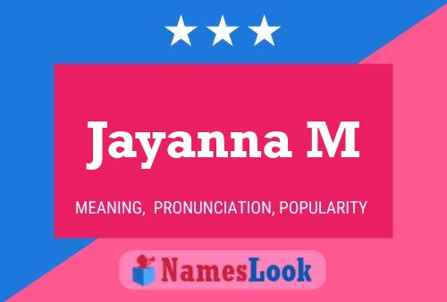 ملصق اسم Jayanna M