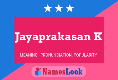 ملصق اسم Jayaprakasan K