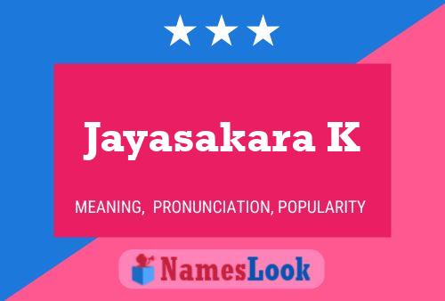 ملصق اسم Jayasakara K