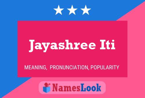 ملصق اسم Jayashree Iti