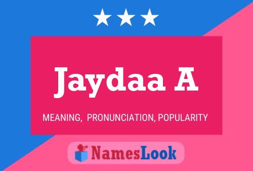 ملصق اسم Jaydaa A