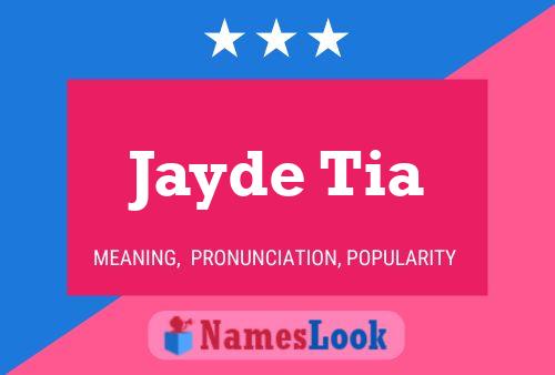 ملصق اسم Jayde Tia