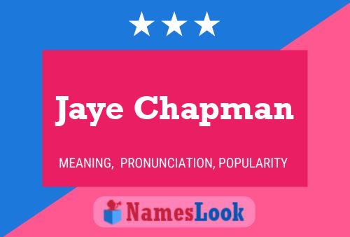 ملصق اسم Jaye Chapman