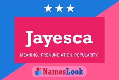 ملصق اسم Jayesca