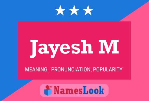 ملصق اسم Jayesh M