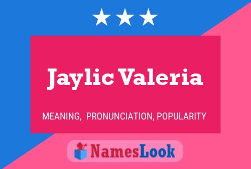 ملصق اسم Jaylic Valeria