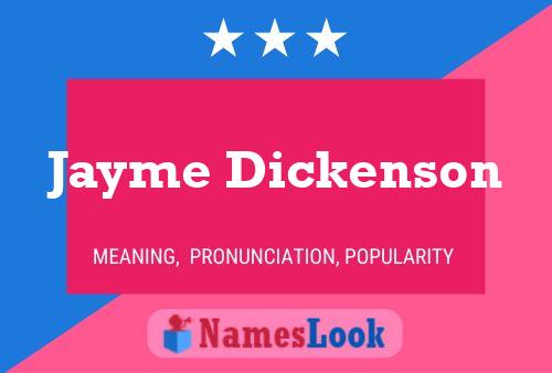 ملصق اسم Jayme Dickenson