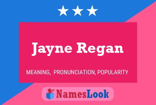 ملصق اسم Jayne Regan