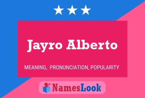 ملصق اسم Jayro Alberto