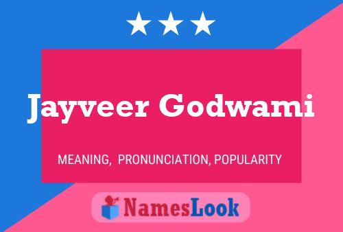 ملصق اسم Jayveer Godwami