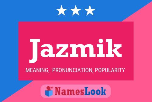 ملصق اسم Jazmik