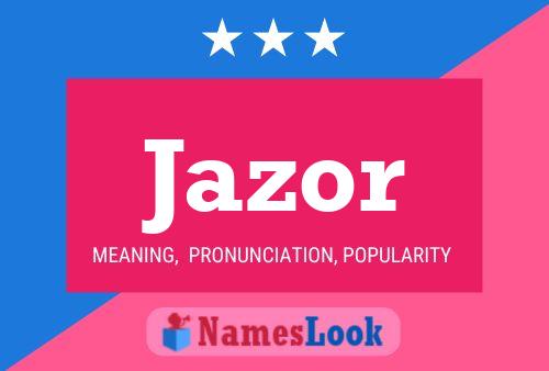 ملصق اسم Jazor