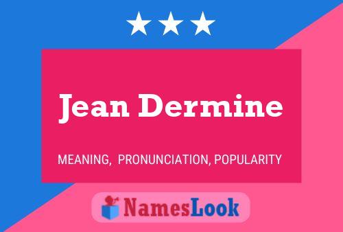 ملصق اسم Jean Dermine