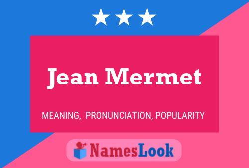 ملصق اسم Jean Mermet