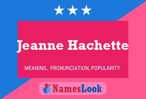 ملصق اسم Jeanne Hachette