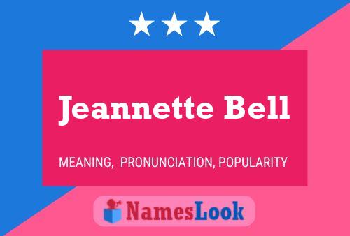 ملصق اسم Jeannette Bell