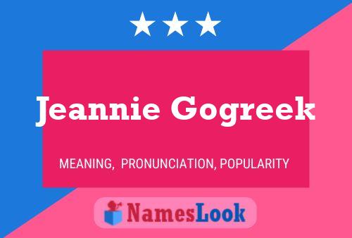 ملصق اسم Jeannie Gogreek