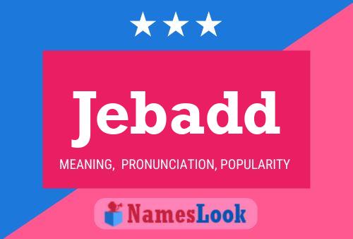 ملصق اسم Jebadd