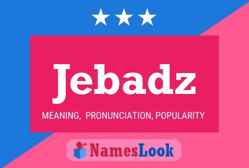 ملصق اسم Jebadz