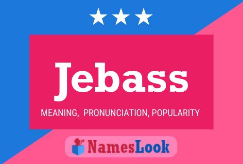 ملصق اسم Jebass