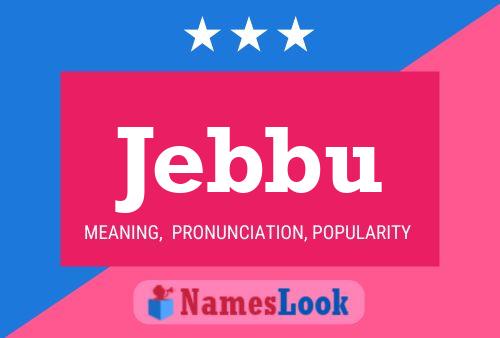 ملصق اسم Jebbu