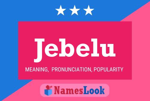 ملصق اسم Jebelu