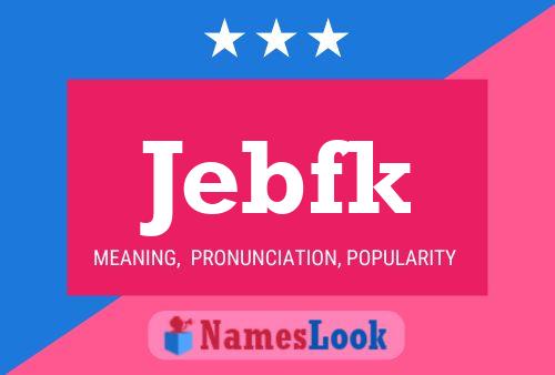 ملصق اسم Jebfk