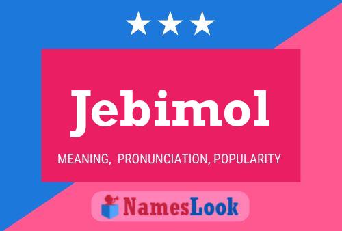 ملصق اسم Jebimol