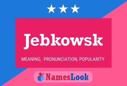 ملصق اسم Jebkowsk