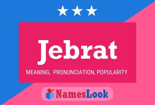 ملصق اسم Jebrat