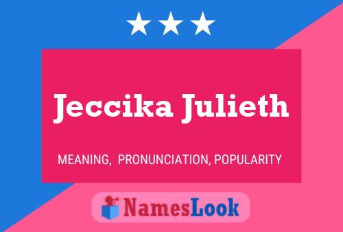 ملصق اسم Jeccika Julieth