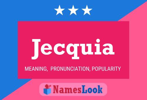 ملصق اسم Jecquia