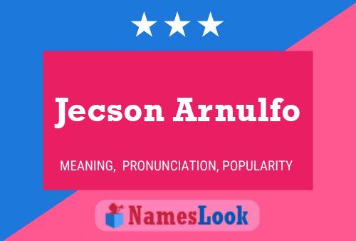 ملصق اسم Jecson Arnulfo