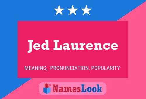 ملصق اسم Jed Laurence